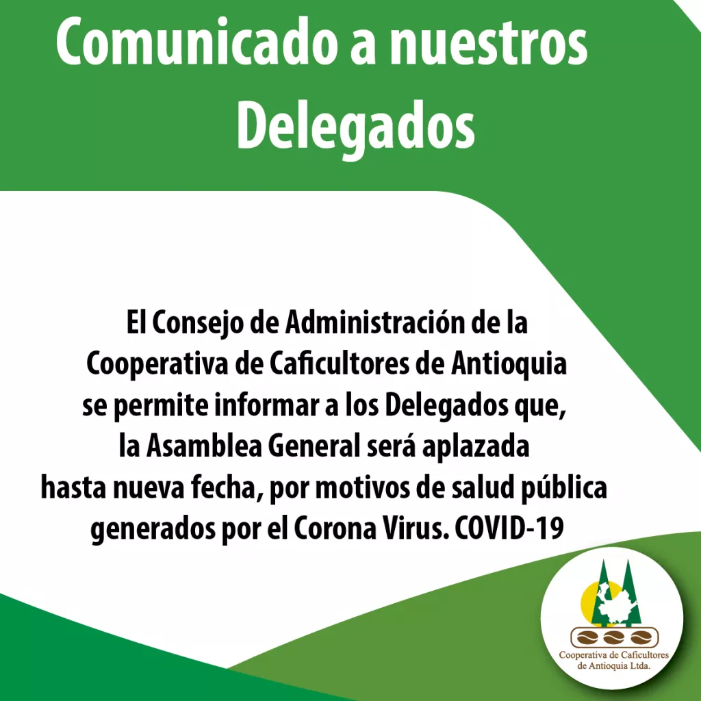 APLAZADA: Asamblea General – Cooperativa de Caficultores de Antioquia