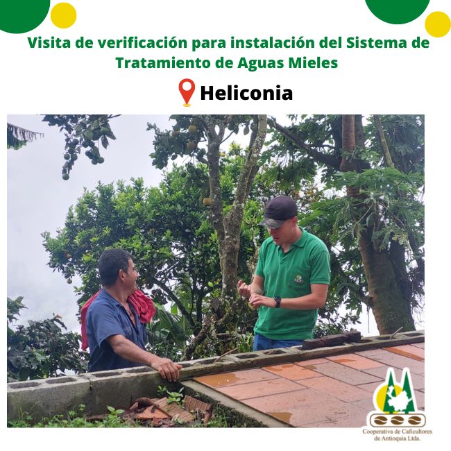 Visita de verificación para instalación del Sistema de Tratamiento de Aguas Mieles: Heliconia