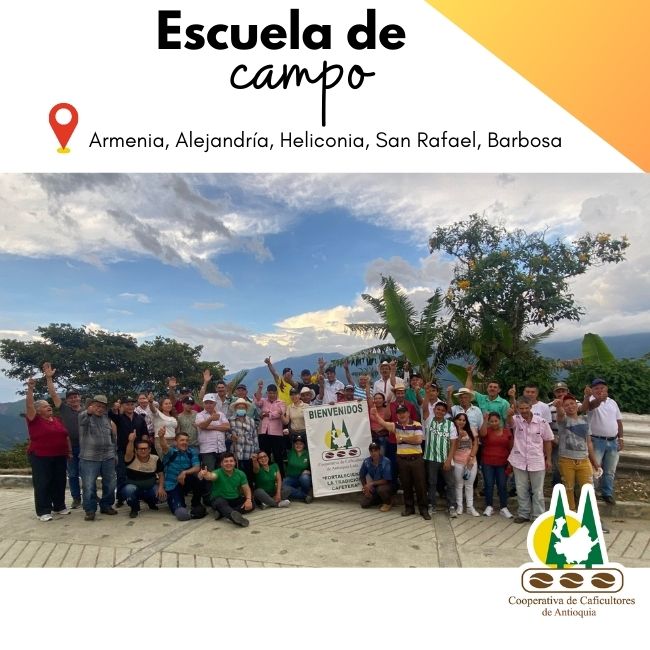 Escuela de campo: Armenia, Alejandría, Heliconia, San Rafael, Barbosa