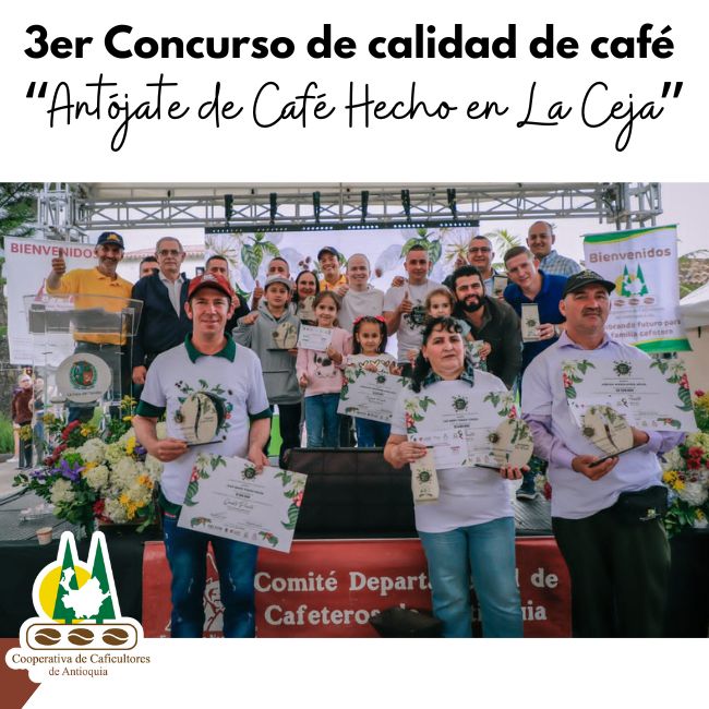 3er Concurso de Calidad de Café «Antójate de café hecho en La Ceja»