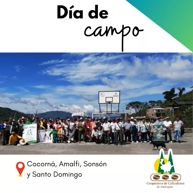Día de campo: Cocorná, Sonsón, Amalfi y Santo Domingo.