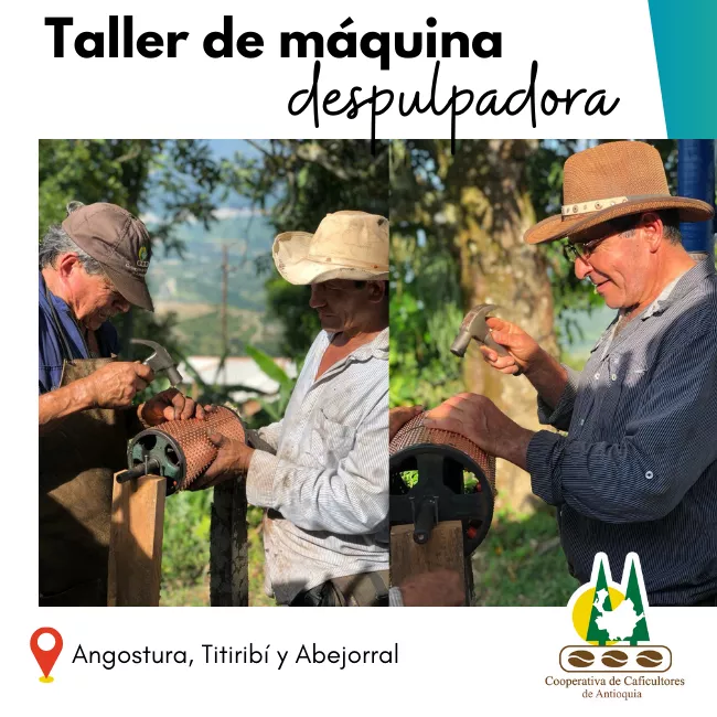 Taller de mecánica despulpadora: Angostura, Titiribí y Abejorral