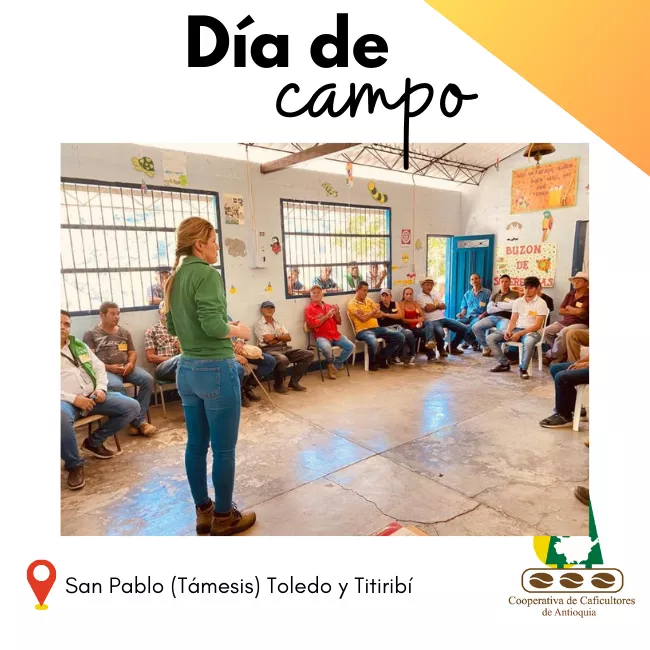 Día de campo: San Pablo (Támesis) Toledo y Titiribí