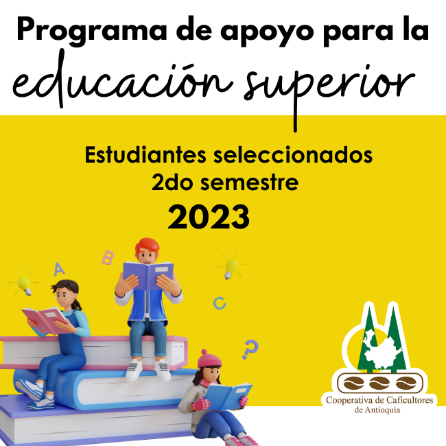 Programa de apoyo para la educación superior: Estudiantes seleccionados 2do semestre  2023
