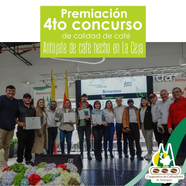 Premiación: 4to Concurso de calidad de café “Antójate de Café Hecho en La Ceja”