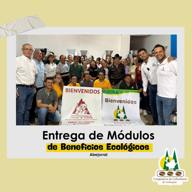 Entrega de módulos de beneficios ecológicos: Abejorral
