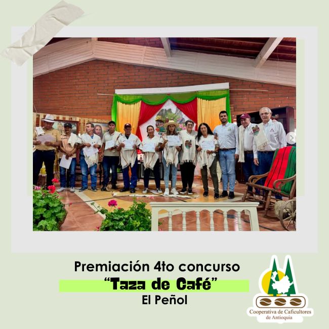 Premiación 4to concurso de calidad de café “Taza de Café” del municipio de El Peñol