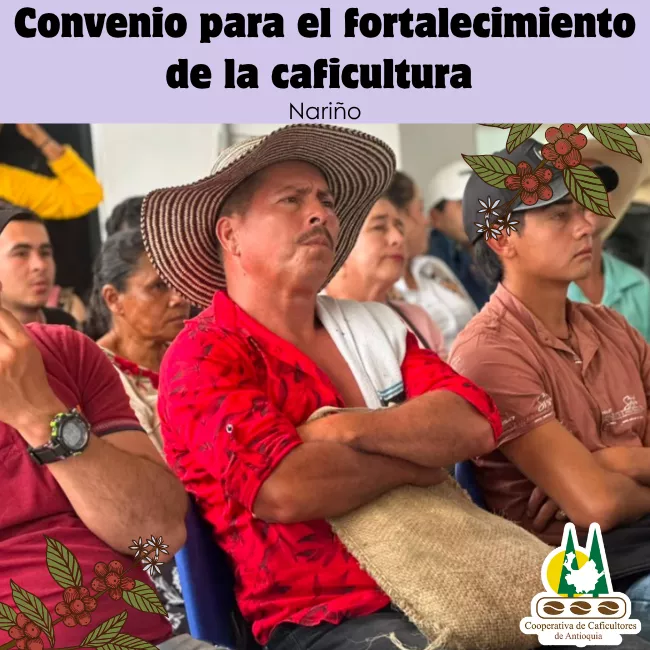Convenio para el fortalecimiento de la caficultura Nariño
